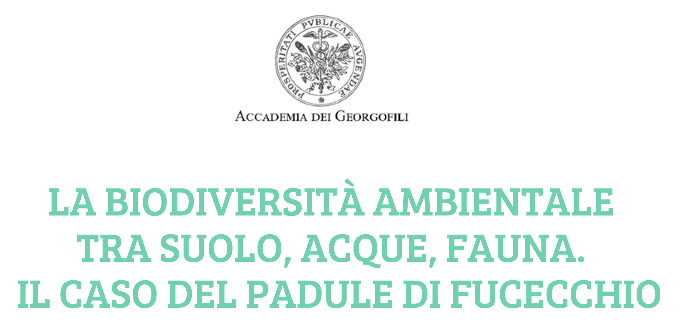 La biodiversità ambientale tra suolo, acque, fauna. Il caso del Padule di Fucecchio